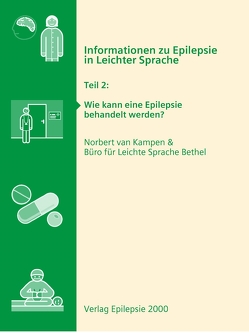 Informationen zu Epilepsie in Leichter Sprache von Büro für Leichte Sprache Bethel,  proWerk Stiftung Bethel, van Kampen,  Norbert