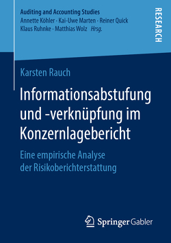 Informationsabstufung und -verknüpfung im Konzernlagebericht von Rauch,  Karsten