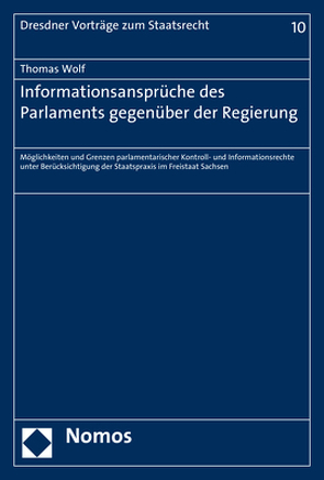 Informationsansprüche des Parlaments gegenüber der Regierung von Wolf,  Thomas