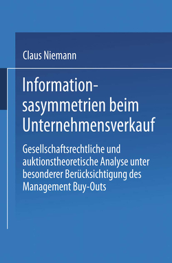 Informationsasymmetrien beim Unternehmensverkauf von Niemann,  Claus