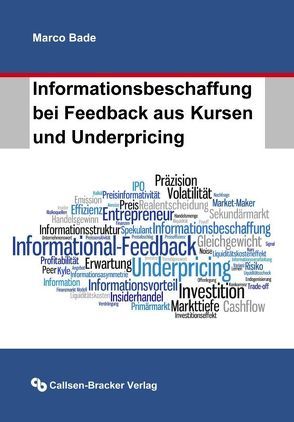 Informationsbeschaffung bei Feedback aus Kursen und Underpricing von Bade,  Marco