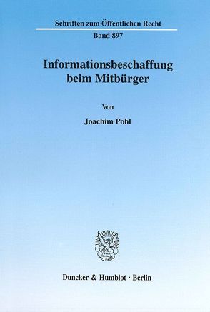 Informationsbeschaffung beim Mitbürger. von Pohl,  Joachim