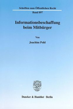Informationsbeschaffung beim Mitbürger. von Pohl,  Joachim
