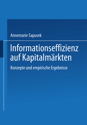 Informationseffizienz auf Kapitalmärkten von Sapusek,  Annemarie