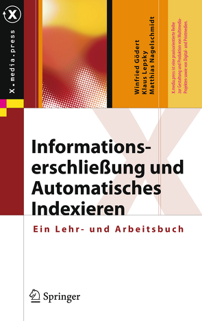 Informationserschließung und Automatisches Indexieren von Gödert,  Winfried, Lepsky,  Klaus, Nagelschmidt,  Matthias