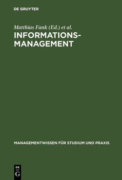 Informationsmanagement von Fank,  Matthias, Klotz,  Michael, Schildhauer,  Thomas