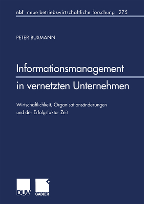 Informationsmanagement in vernetzten Unternehmen von Buxmann,  Peter