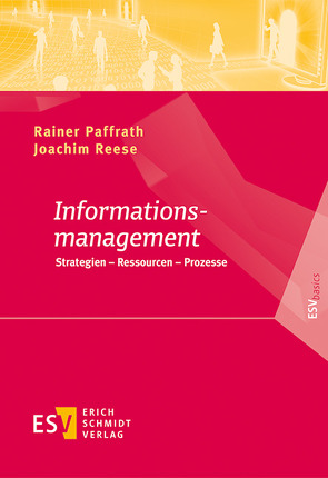 Informationsmanagement von Paffrath,  Rainer, Reese,  Joachim