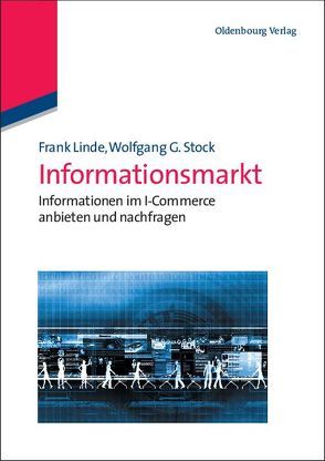 Informationsmarkt von Linde,  Frank, Stock,  Wolfgang G.