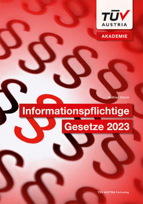 Informationspflichtige Gesetze 2023 von Matzik,  Hellfried