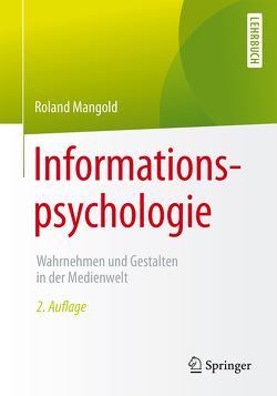 Informationspsychologie von Mangold,  Roland