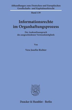 Informationsrechte im Organhaftungsprozess. von Richter,  Vera Josefin