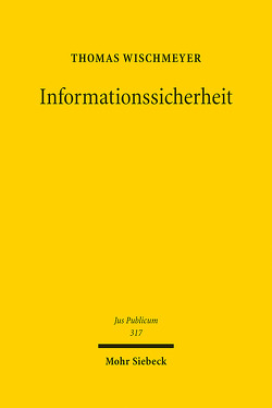 Informationssicherheit von Wischmeyer,  Thomas