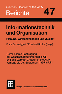Informationstechnik und Organisation von Schweiggert, Stickel