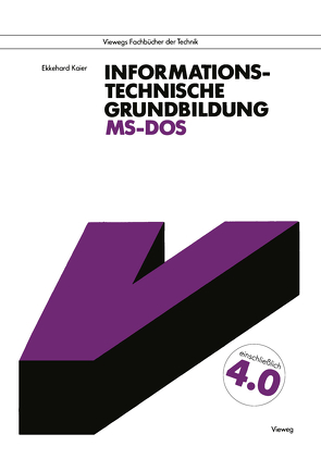 Informationstechnische Grundbildung MS-DOS von Kaier,  Ekkehard
