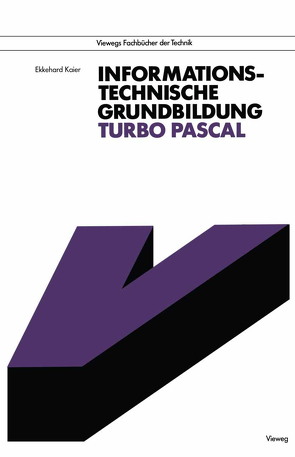 Informationstechnische Grundbildung Turbo Pascal von Kaier,  Ekkehard