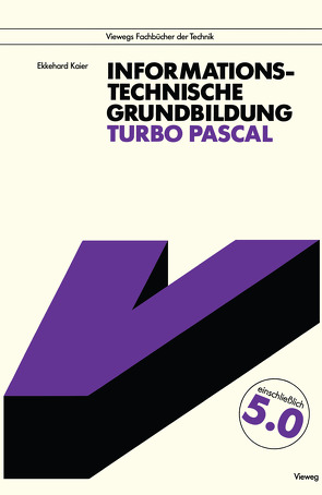 Informationstechnische Grundbildung Turbo Pascal von Kaier,  Ekkehard