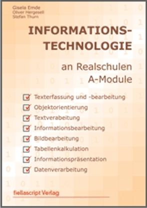 Informationstechnologie an Realschulen A-Module Office 2010 von Emde,  Gisela, Hergesell,  Oliver, Thurn,  Stefan