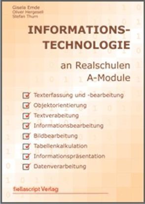 Informationstechnologie an Realschulen A-Module von Emde,  Gisela, Hergesell,  Oliver, Thurn,  Stefan