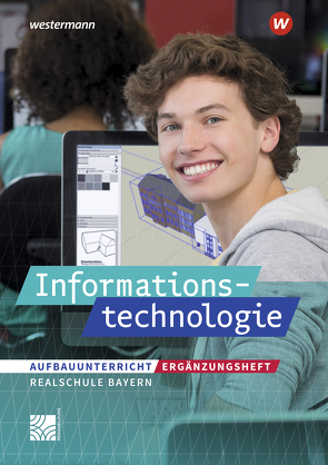 Informationstechnologie – Ausgabe 2022 für Realschulen in Bayern von Stapp,  Josef
