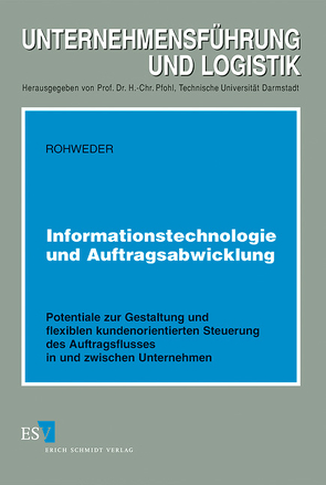 Informationstechnologie und Auftragsabwicklung von Rohweder,  Dirk