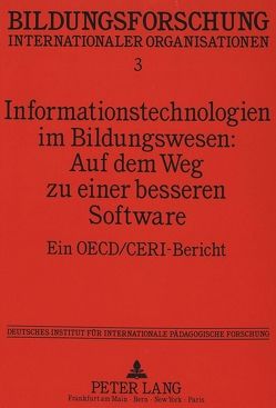 Informationstechnologien im Bildungswesen: Auf dem Weg zu einer besseren Software von Mitter,  Wolfgang, Schäfer,  Ulrich