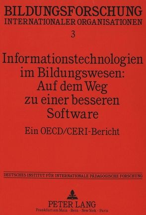 Informationstechnologien im Bildungswesen: Auf dem Weg zu einer besseren Software von Mitter,  Wolfgang, Schäfer,  Ulrich