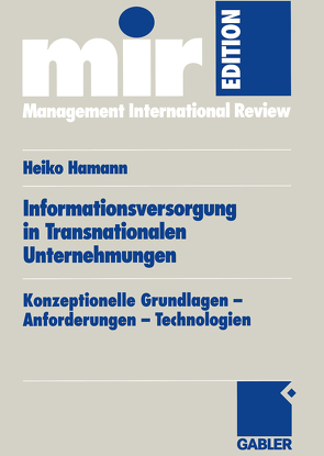 Informationsversorgung in Transnationalen Unternehmungen von Hamann,  Heiko