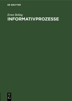 Informativprozesse von Beling,  Ernst