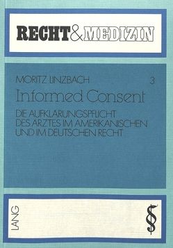 Informed Consent von Linzbach,  Moritz