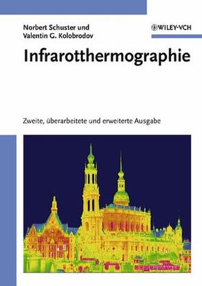 Infrarotthermographie von Kolobrodov,  Valentin G., Schuster,  Norbert