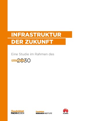 Infrastruktur der Zukunft von Haupt,  Sabine, Jung,  Sven, Lichter,  Jörg, May,  Frank Christian