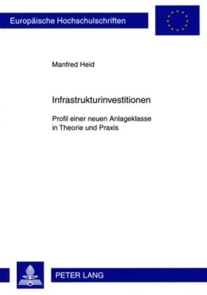 Infrastrukturinvestitionen von Heid,  Manfred