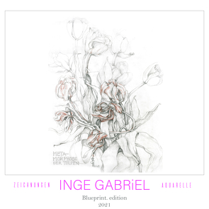 inge gabriel: zeichnungen und aquarelle von Gabriel,  Inge