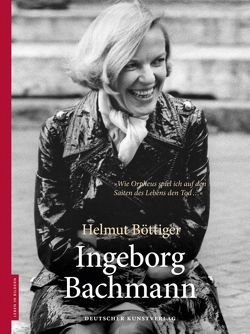 Ingeborg Bachmann von Böttiger,  Helmut, Stolz,  Dieter