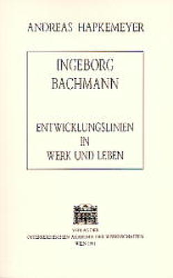 Ingeborg Bachmann von Hapkemeyer,  Andreas