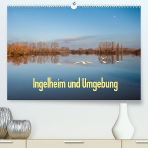Ingelheim und Umgebung (Premium, hochwertiger DIN A2 Wandkalender 2022, Kunstdruck in Hochglanz) von Hess,  Erhard