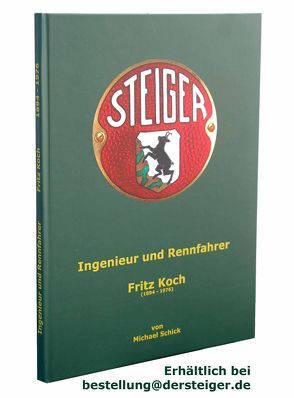 Ingenieur und Rennfahrer Fritz Koch von Schick,  Michael