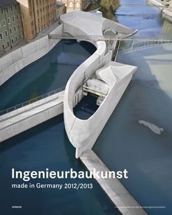 Ingenieurbaukunst – made in Germany 2012/2013