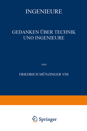 Ingenieure von Münzinger,  Friedrich