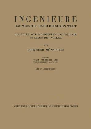 Ingenieure Baumeister Einer Besseren Welt von Münzinger,  Friedrich