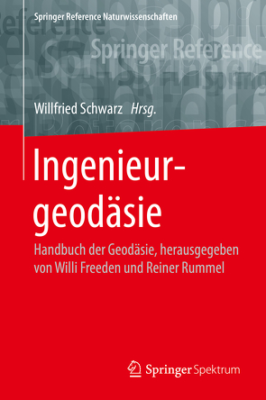 Ingenieurgeodäsie von Schwarz,  Willfried