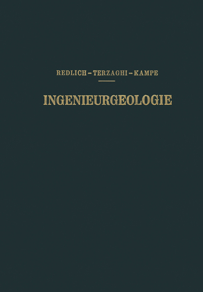 Ingenieurgeologie von Kampe,  R., Redlich ,  K. A., v. Terzaghi,  K.