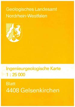 Ingenieurgeologische Karten. 1:25000 / Gelsenkirchen von Kalterherberg,  Jakob, Lüthen,  Marianne