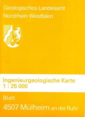 Ingenieurgeologische Karten. 1:25000 / Mülheim an der Ruhr von Kalterherberg,  Jakob, Schmidt,  Klaus D.