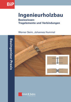 Ingenieurholzbau von Hummel,  Johannes, Seim,  Werner