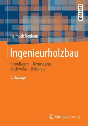 Ingenieurholzbau von Neuhaus,  Helmuth