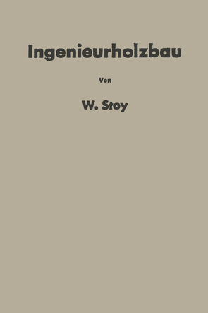 Ingenieurholzbau von Stoy,  NA