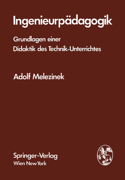 Ingenieurpädagogik von Melezinek,  A.