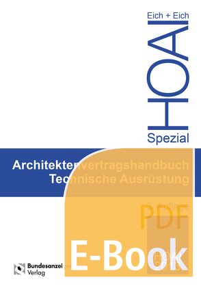 Ingenieurvertragshandbuch Technische Ausrüstung (E-Book) von Eich,  Anke, Eich,  Rainer